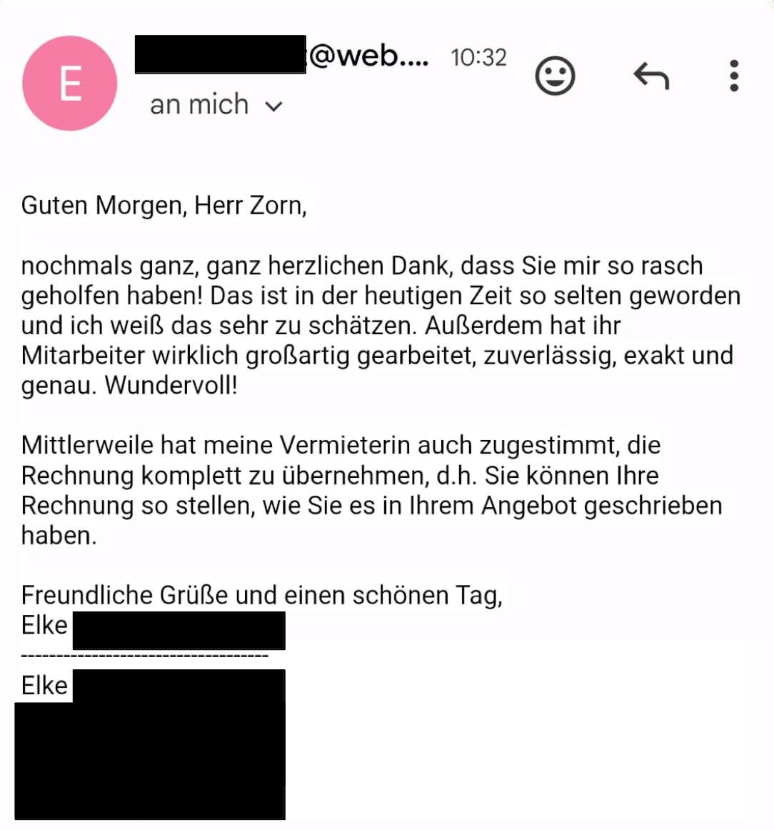 Diese eMail hat und heute früh erreicht. 🤩Es freut uns sehr wenn unsere Kunden zufrieden sind.
Das Lob habe ich an meinen Mitarbeiter weitergereicht.Fliesen Zorn und die Fliesenarbeiten sind was worn... 😎